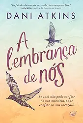 A lembrança de nós