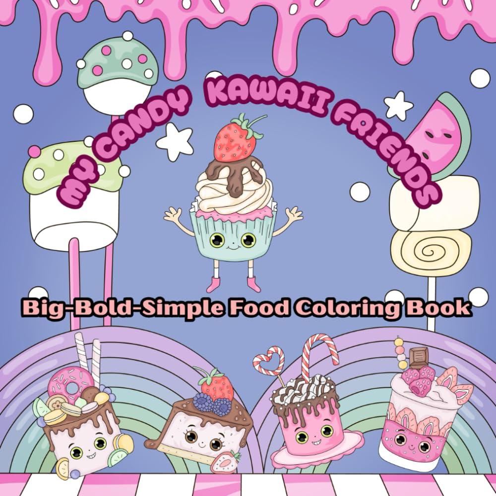 My Candy Kawaii Friends: Big Bold Simple Food Coloring Book