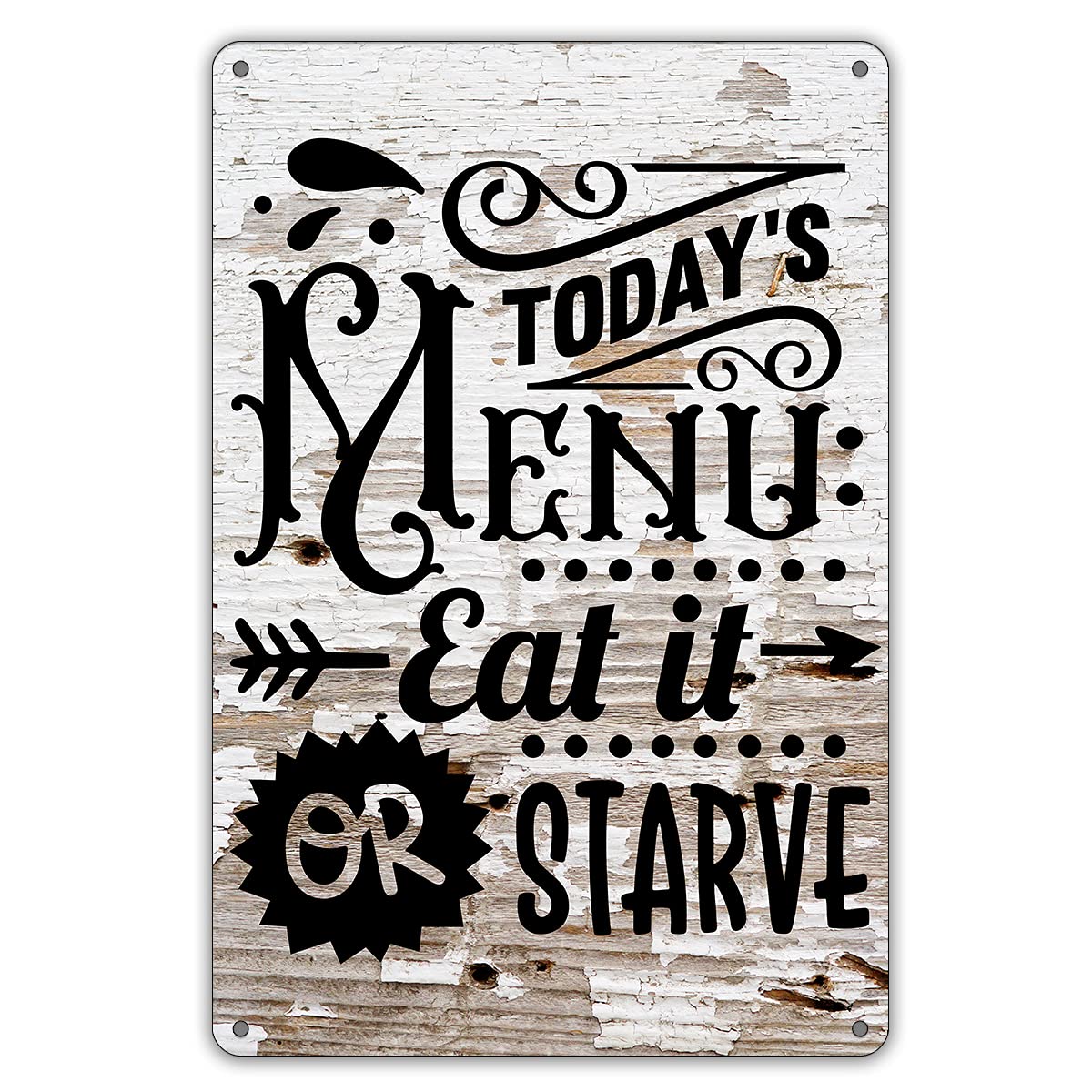 Interesting Kitchen Citation Metal Tin Sign - Today's menu Eat or Starve Metal Tin Sign Kitchen Pub Funny Novelty Coffee Bar Garage Wall Poster Street Yard Man Cave5.5x8inch