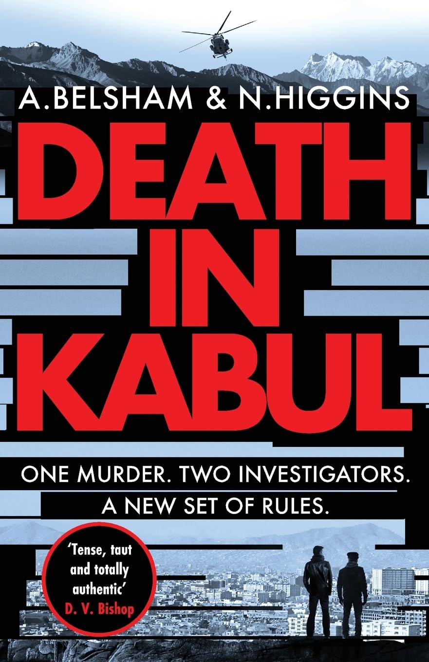 Death in Kabul: A thrilling Afghan adventure: 1 (MacKenzie and Khan series, 1)
