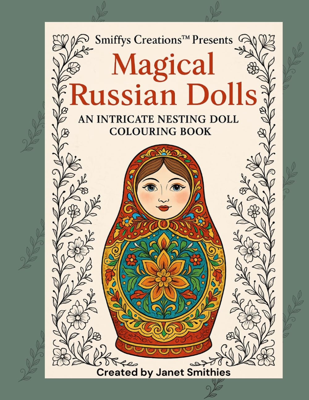 Magical Russian Dolls: An Intricate Nesting Doll Colouring Book