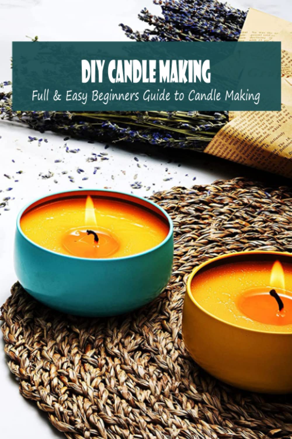 Buy DIY Candle Making Full & Easy Beginners Guide to Candle Making