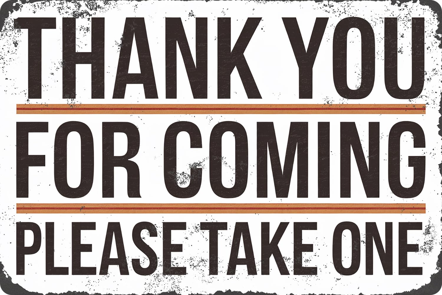 Thank You for Coming Please Take One Wedding Vintage Metal Tin Sign Decor Plaque for Home Bar Cafe Office Shop 8x12 Inches