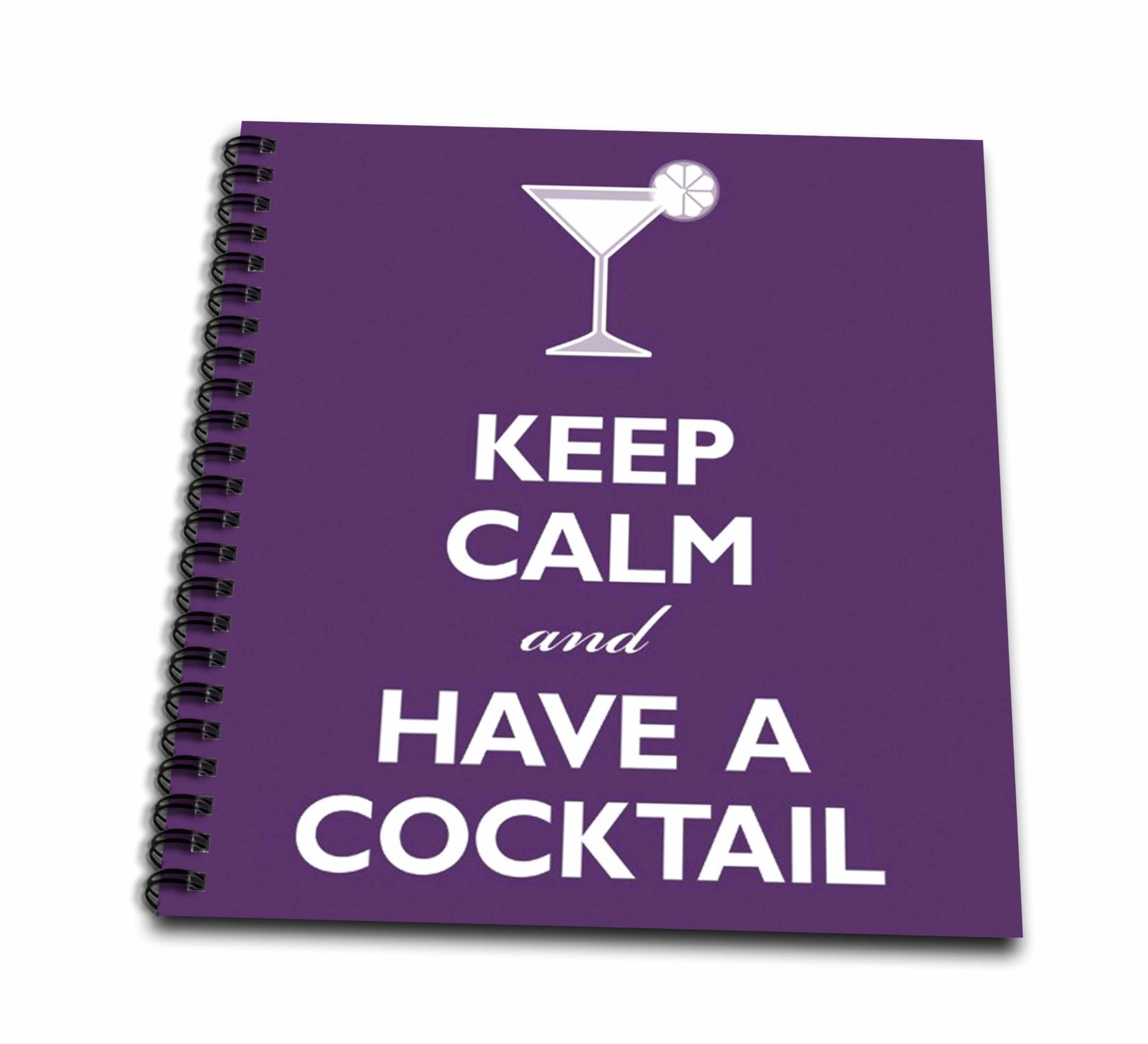 Livre de dessin Keep Calm and Have a Cocktail 3dRose DB 193607 1 format carré de 20,3 x 20,3 cm