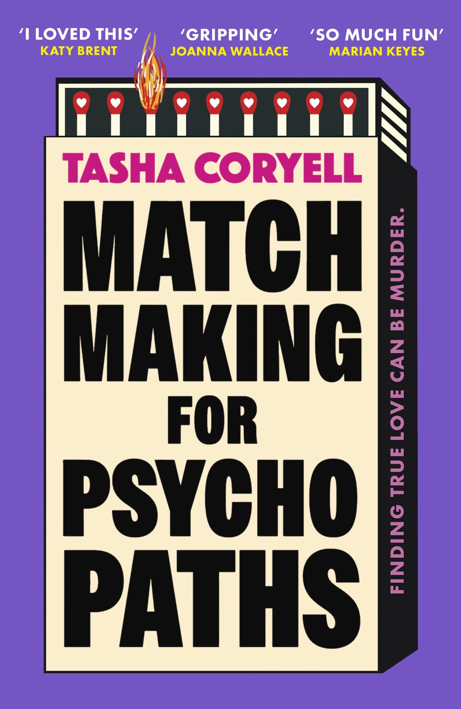 Matchmaking for Psychopaths by Tasha Coryell - 9781398716773