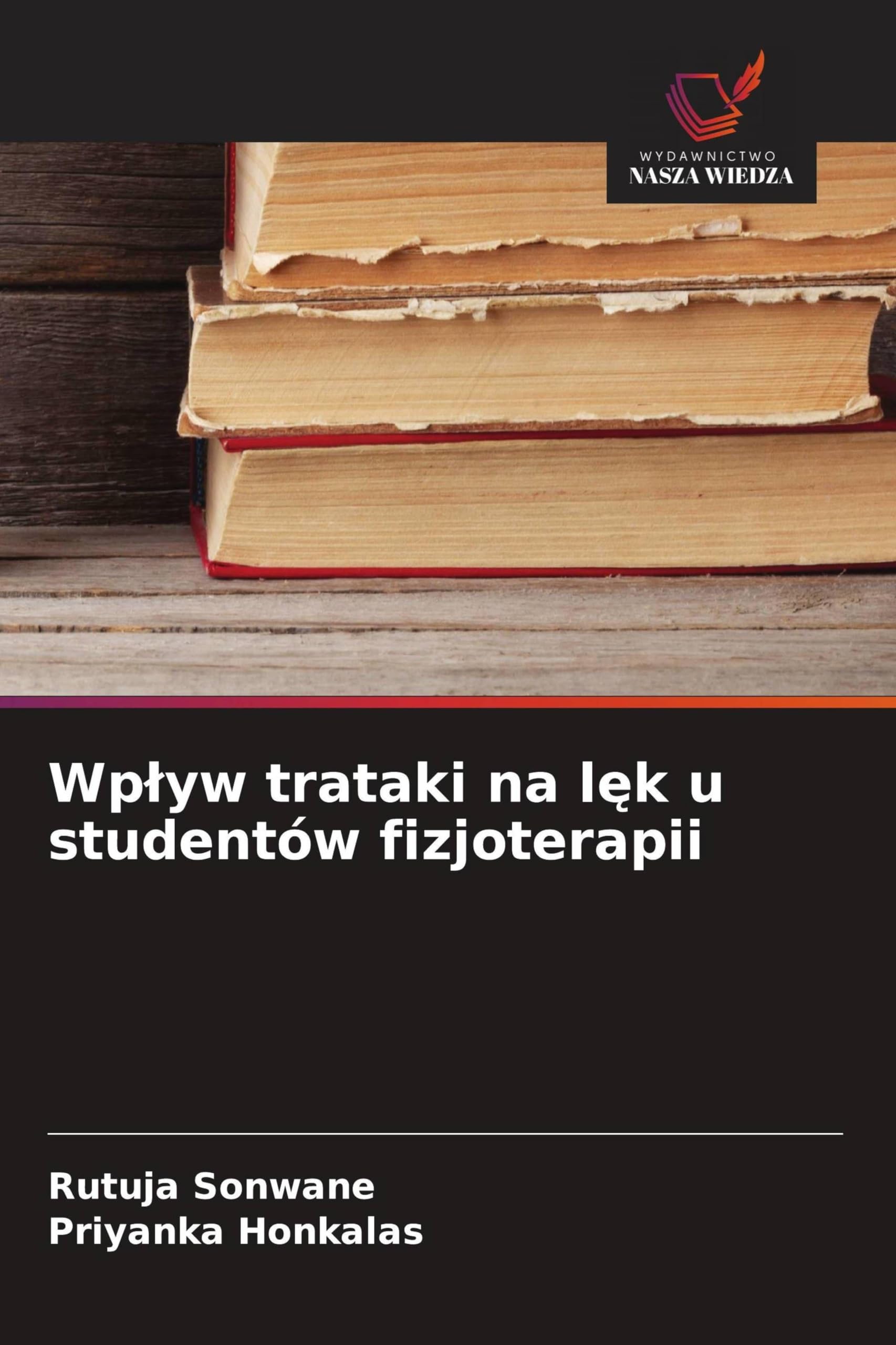Wp¿yw trataki na l¿k u studentów fizjoterapii