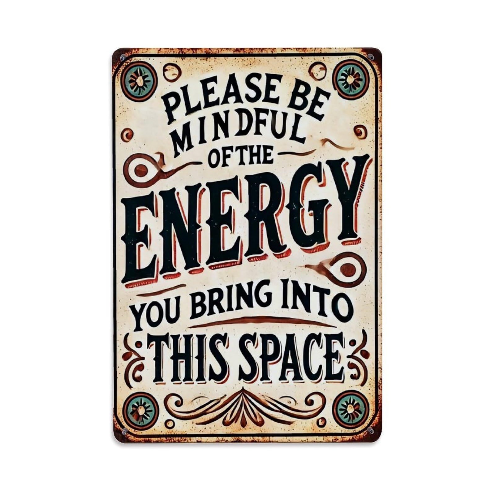 Nestemfo Vintage Please Be Mindful Energy Space Tin Sign Metal Sign, Living Room,Bar, Home, Bedroom Wall Decor,Retro Metal Poster 8X12 Inches