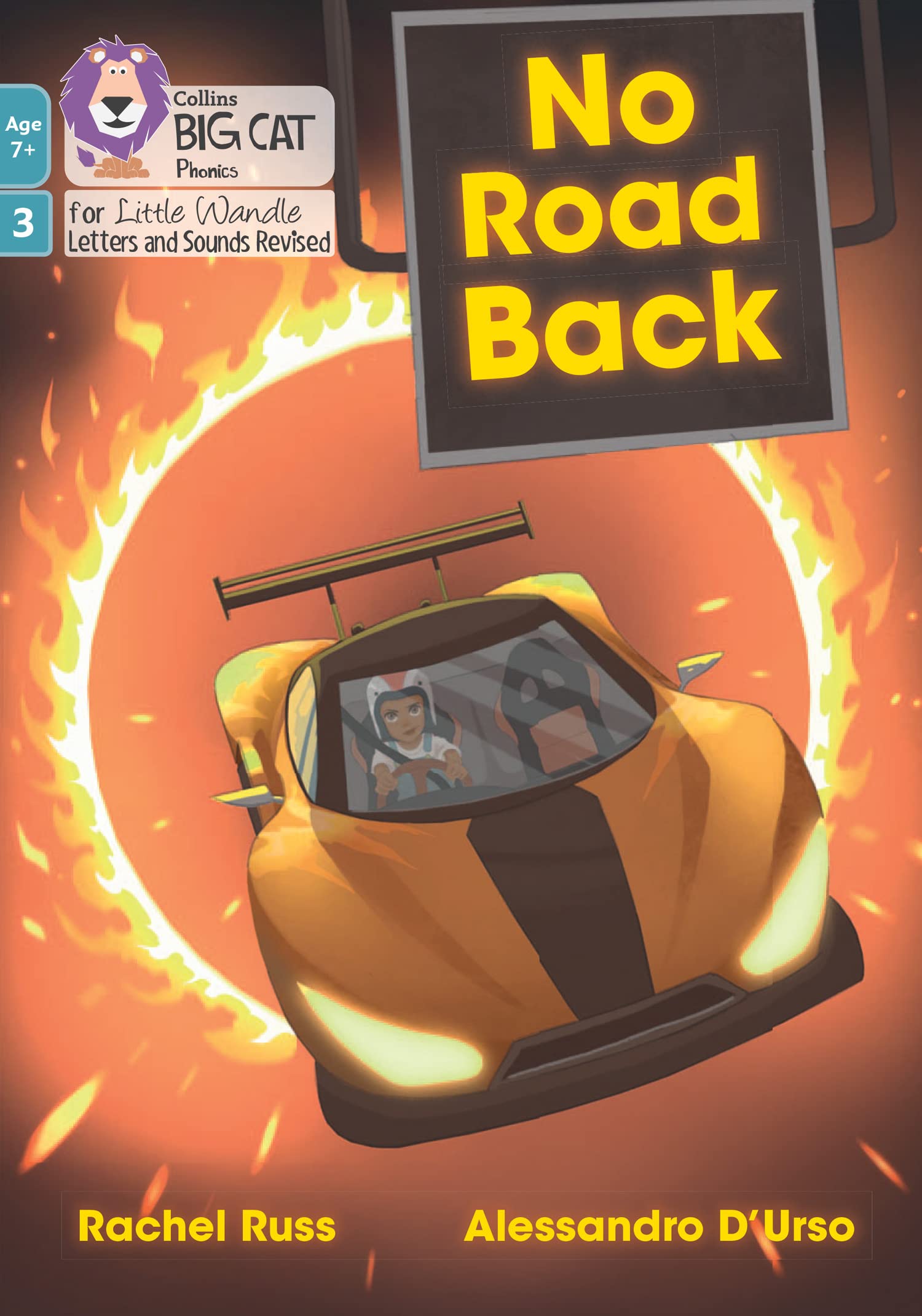 No Road Back: Phase 3 Set 1 (Big Cat Phonics fo. Russ, D'urso, Cat**