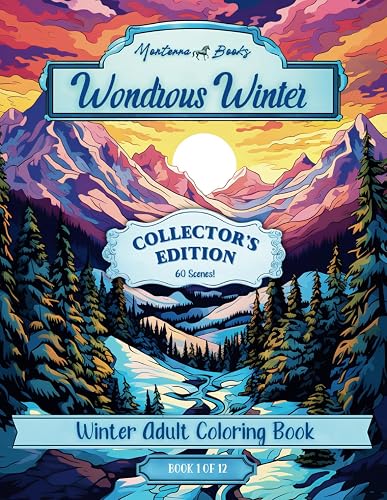 60 Wondrous Winter Coloring Pages | Collector’s Edition | Easy Grayscale Large Print | Holiday Christmas Nature Animals &amp; Gnomes! | Kids &amp; Adult Coloring Book (Monterra Books' Winter Collection)