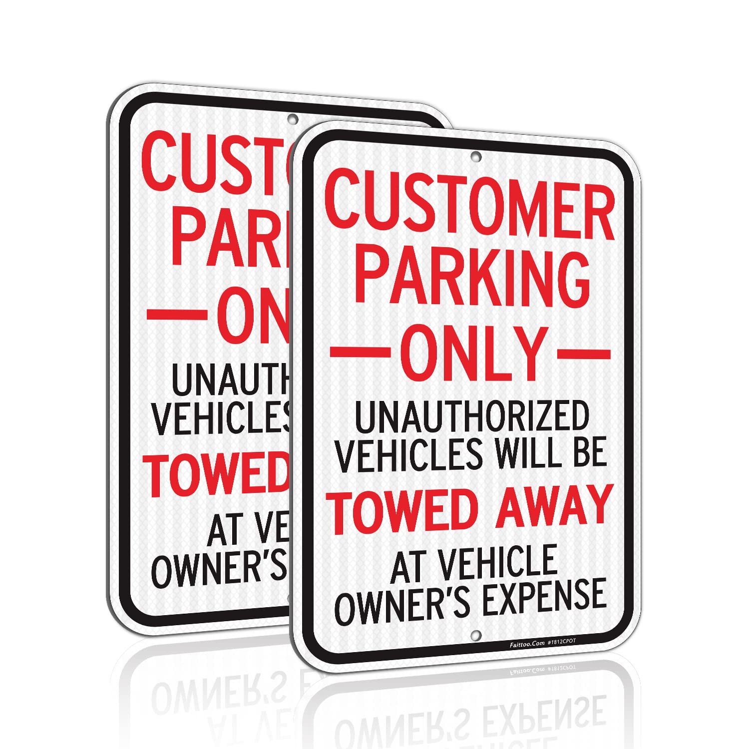 Faittoo Lot de 2 panneaux réfléchissants en aluminium de qualité ingénieuse, résistants aux intempéries, faciles à installer - 45,7 x 30,5 cm - « Customer Parking Only » - Inscription « Unauthorles