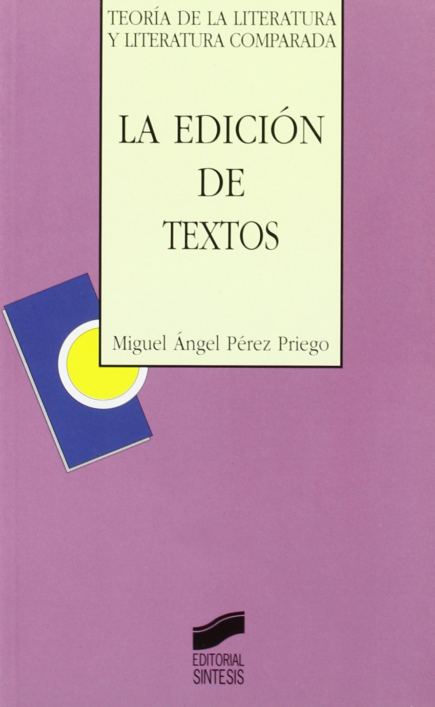 La edición de textos: 20 (Teoría de la literatura y literatura comparada)