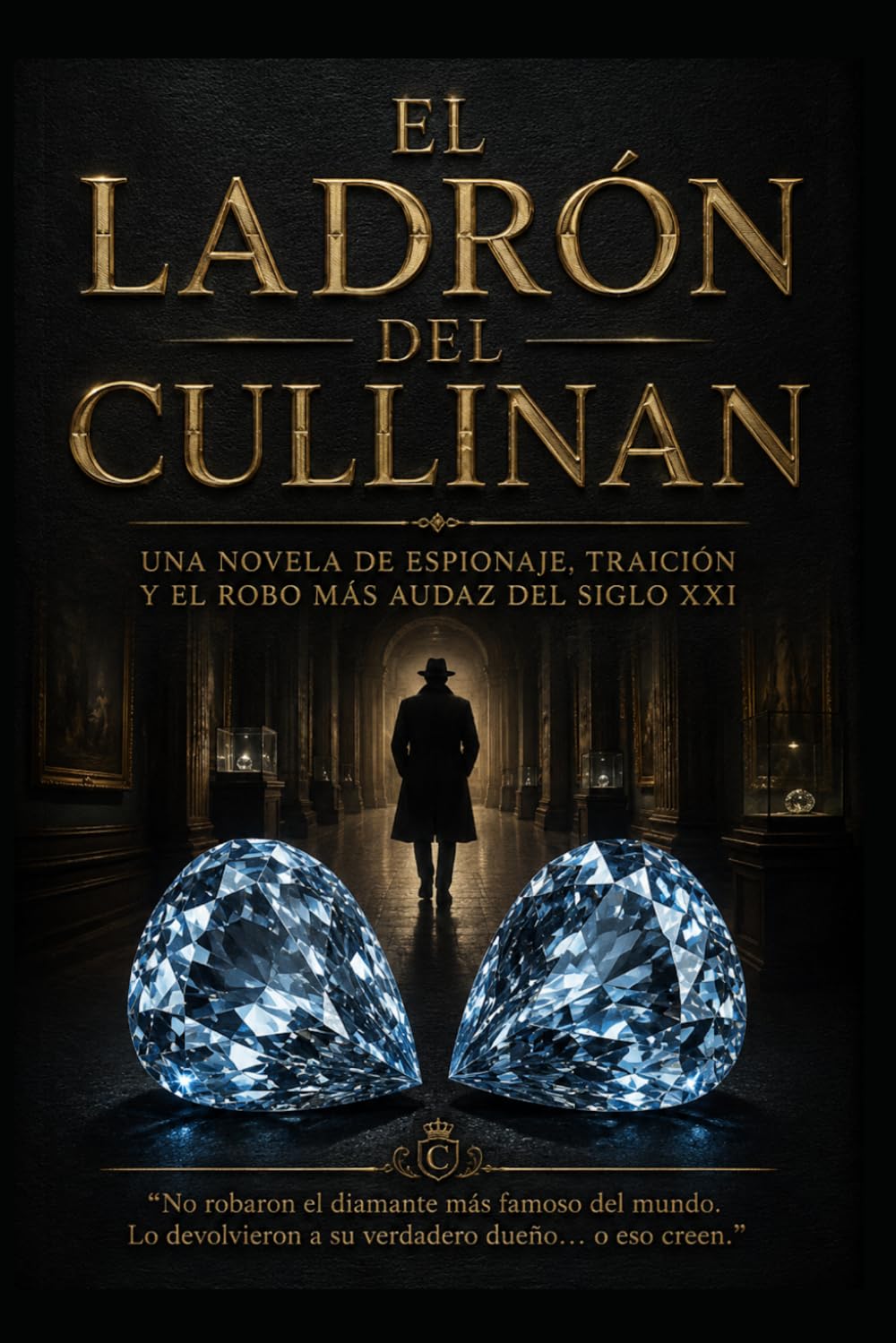 El Ladrón Del Cullinan