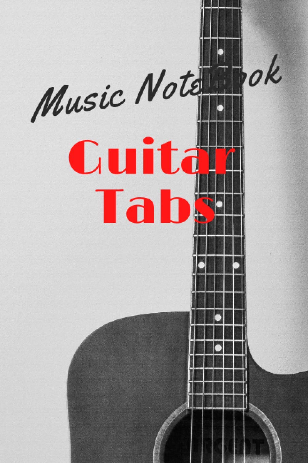 Music NoteBook Guitar Tabs: (Manuscript Paper). includes 102 perforated pages of manuscript paper featuring tablature staves, guitar fretboard diagrams, and chord grids on each page.