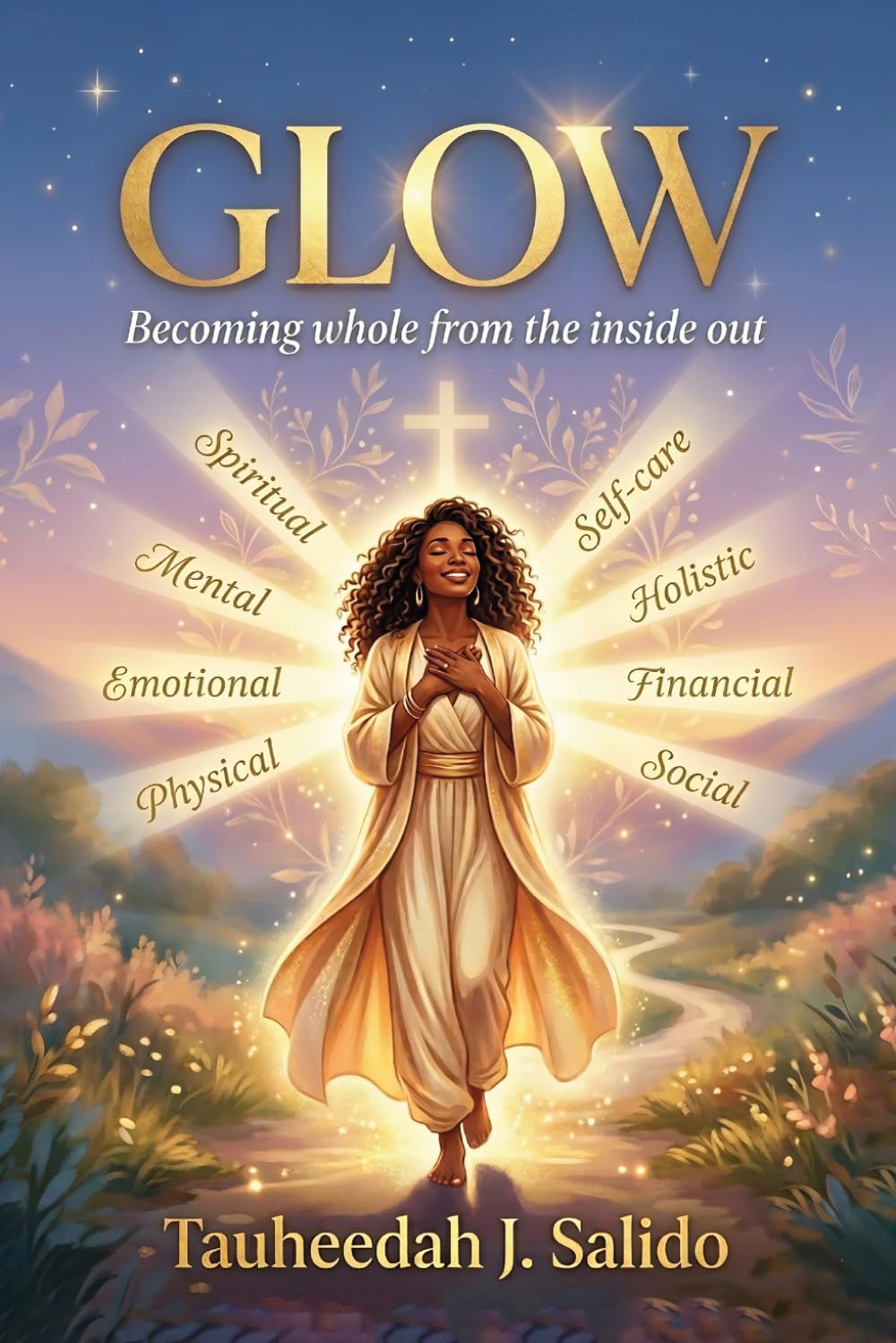 Glow: Becoming whole from the inside out