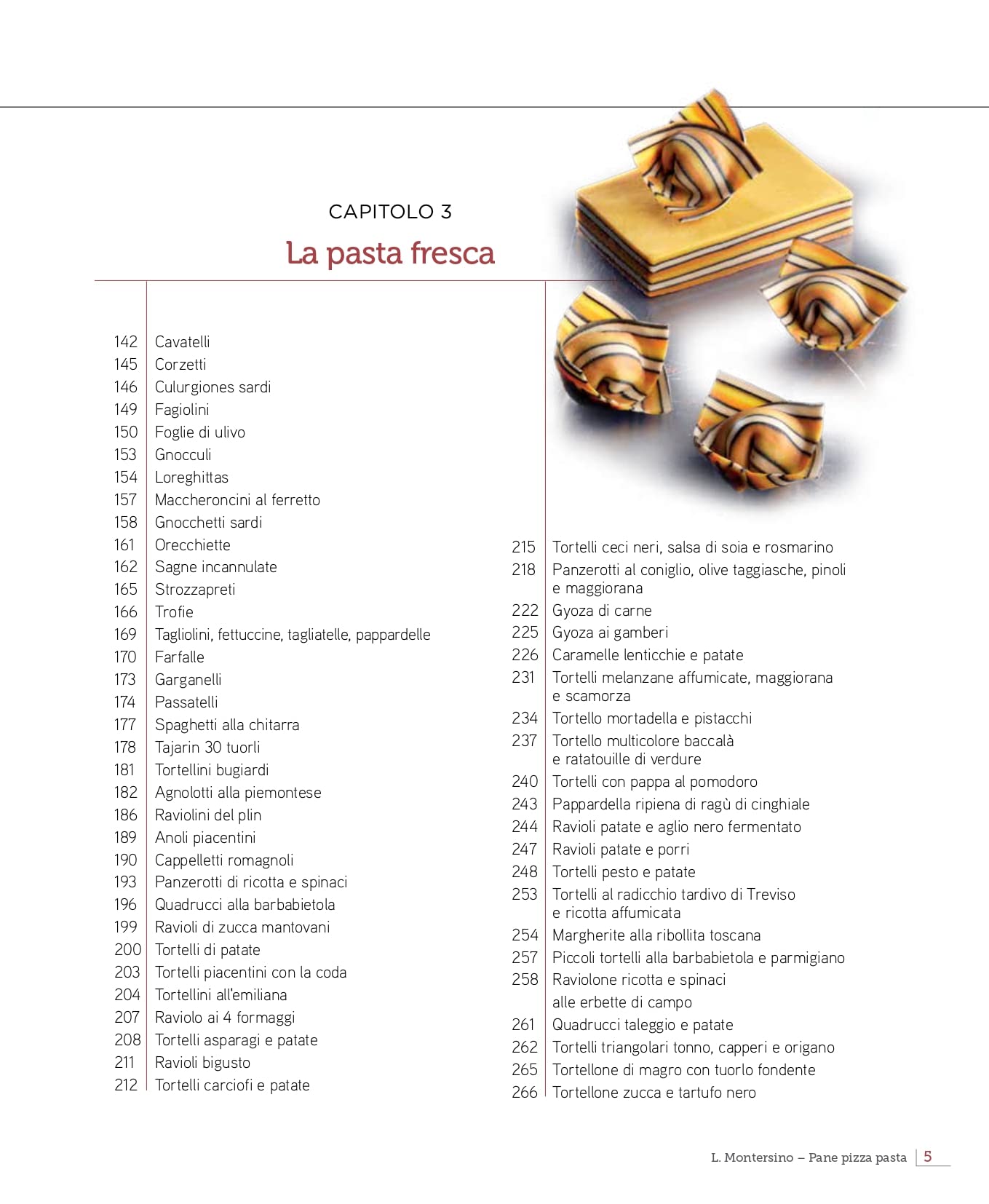 Pane pizza pasta. Tradizione e creatività