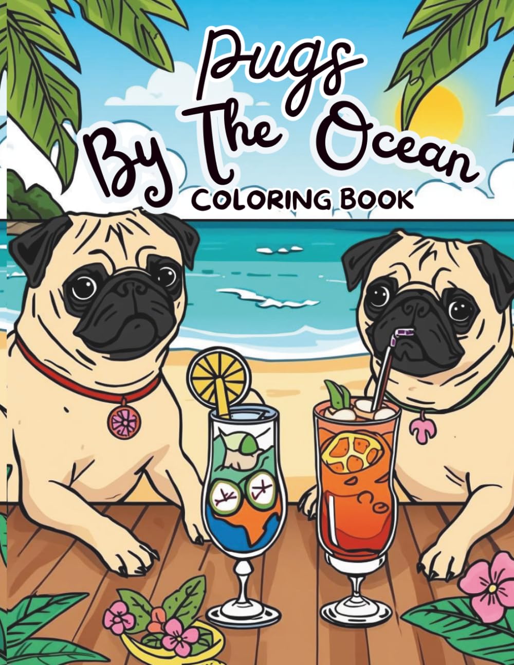 Pugs By The Ocean Coloring Book