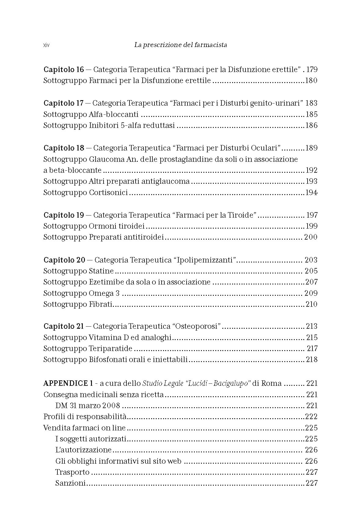 La prescrizione del farmacista. Prontuario per l’erogazione dei farmaci in regime di urgenza ai sensi del DM 31/03/2008