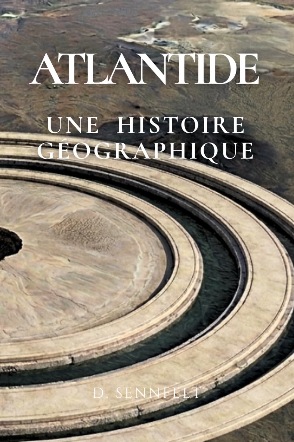 Atlantide: Une Histoire Géographique