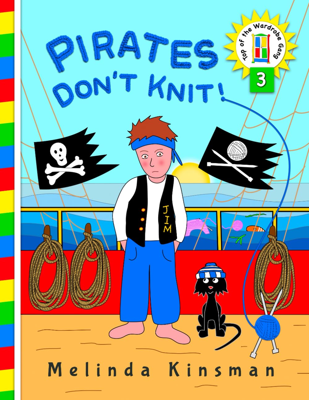 Pirates Don't Knit: A Rhyming Children’s Story Book About Celebrating Differences, for ages 3-6 (Top of the Wardrobe Gang)