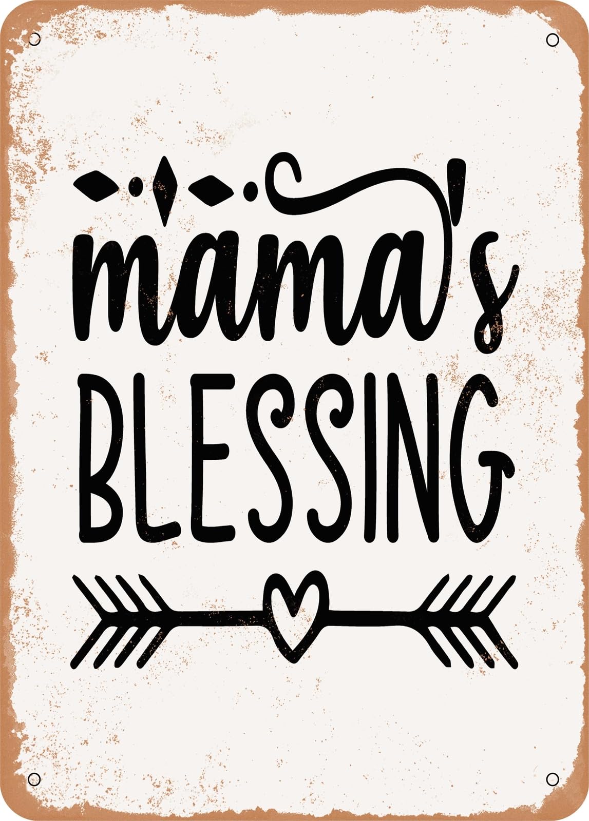 Miaomansenstore Metal Sign - Mamas Blessing - 4 - Vintage Rusty Look Home Decor