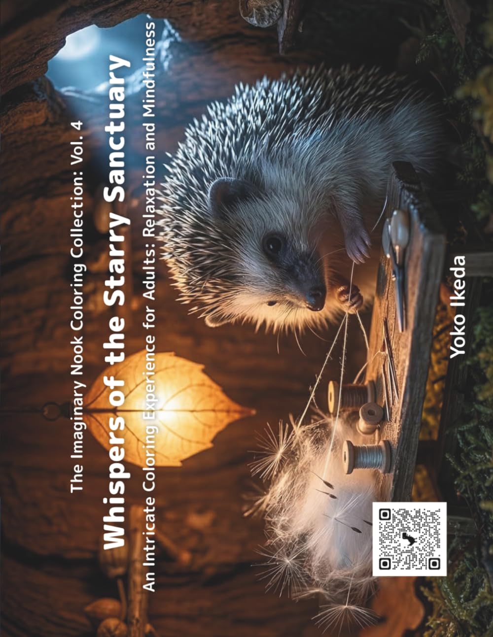 Whispers of the Starry Sanctuary — 星降る聖域の囁き —: An Intricate Coloring Experience for Adults: Relaxation and Mindfulness (Imaginary Nook)