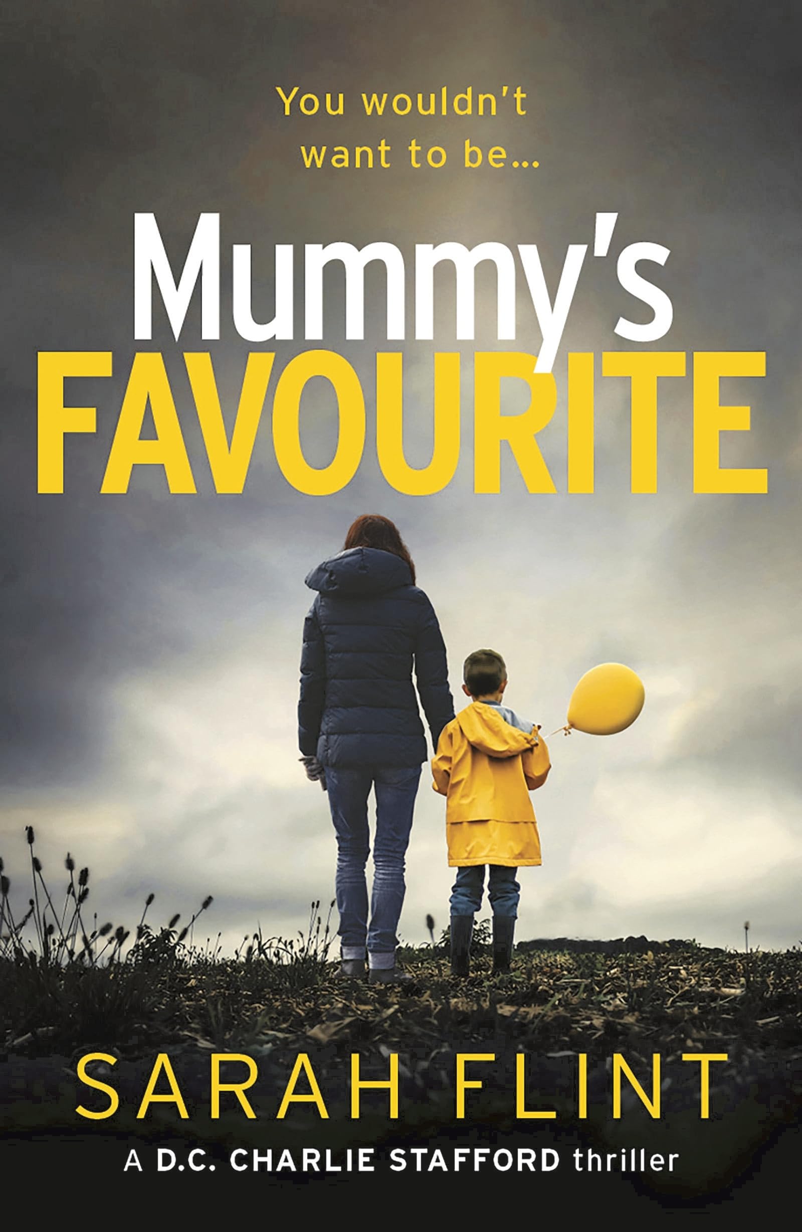 Mummy's Favourite: 1 (DC Charlotte Stafford Series)