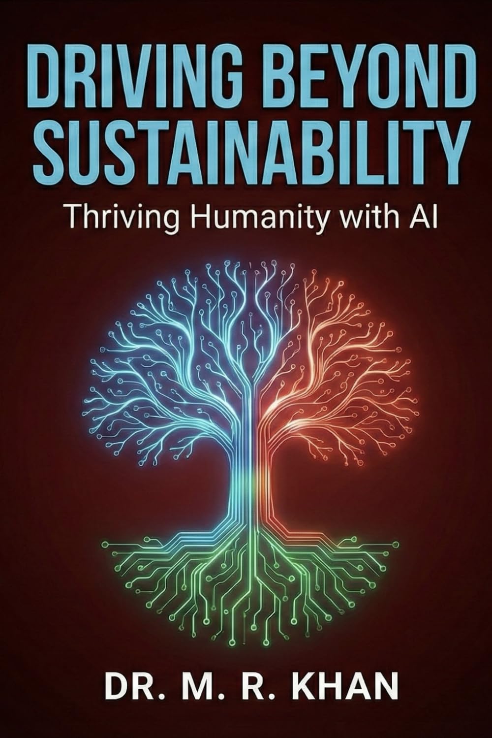 Driving Beyond Sustainability: Thriving Humanity with AI