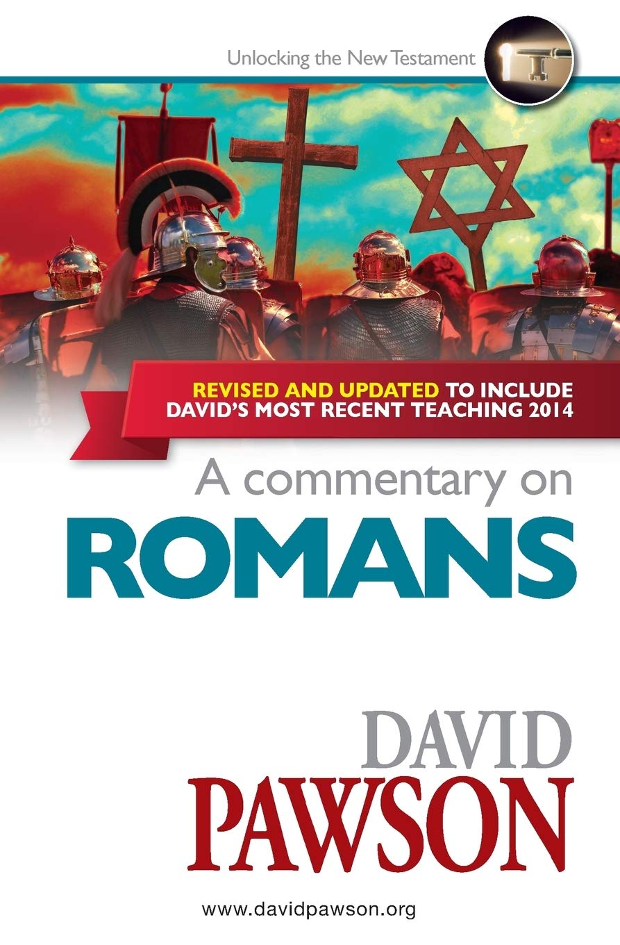 A Commentary on Romans By David Pawson