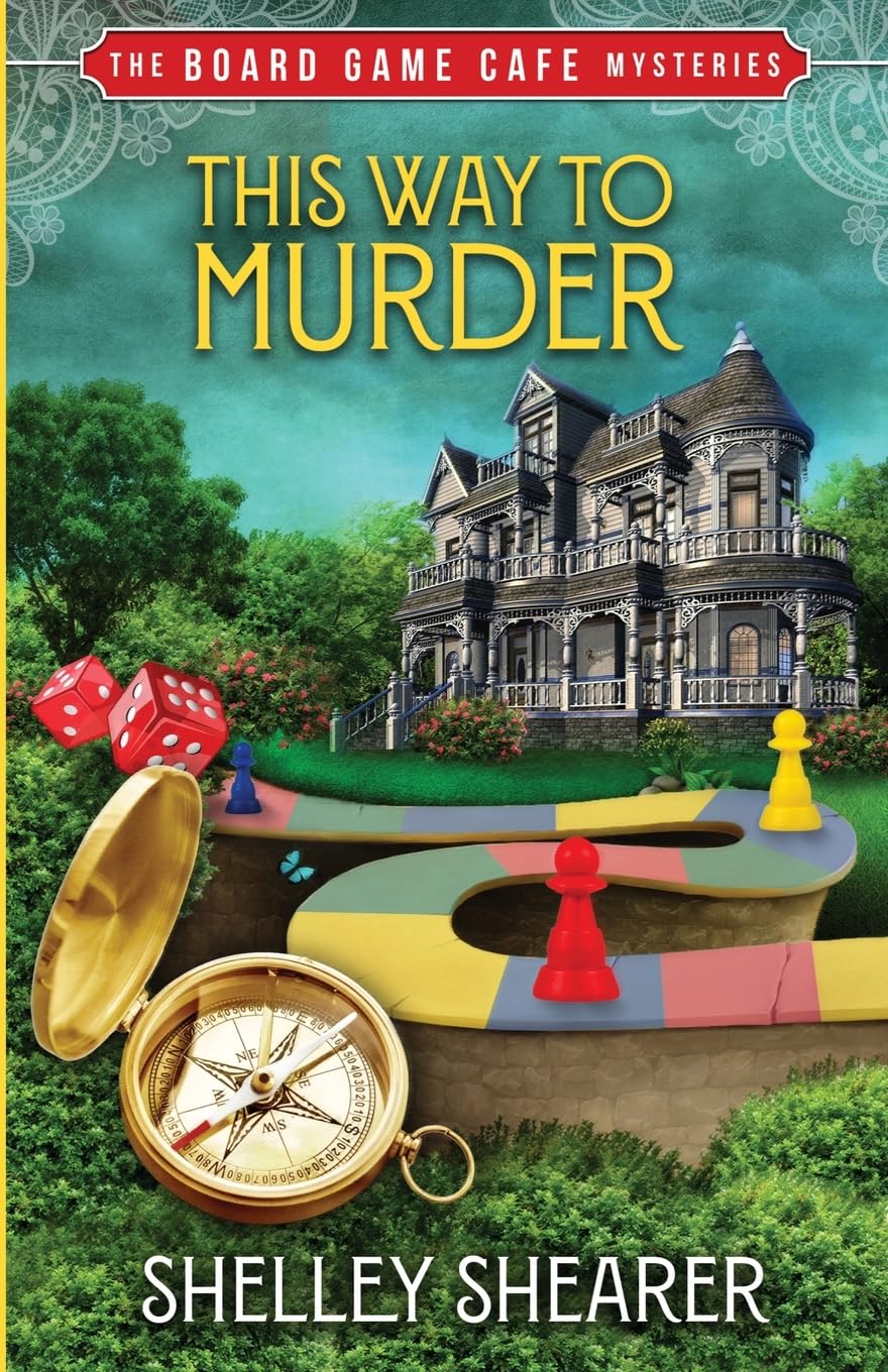 This Way to Murder: The Board Game Cafe Mysteries