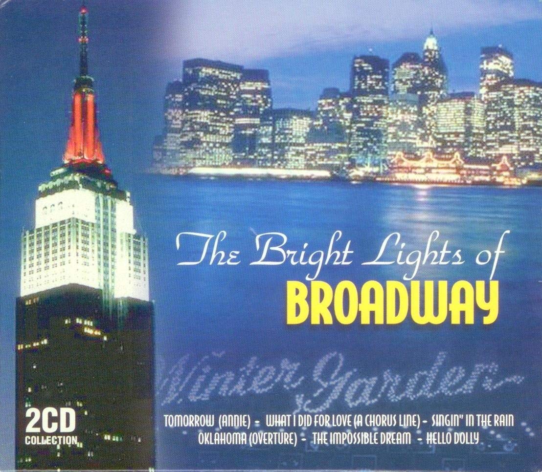 THE BRIGHT LIGHTS OF BROADWAY [Audio CD] VARIOUS