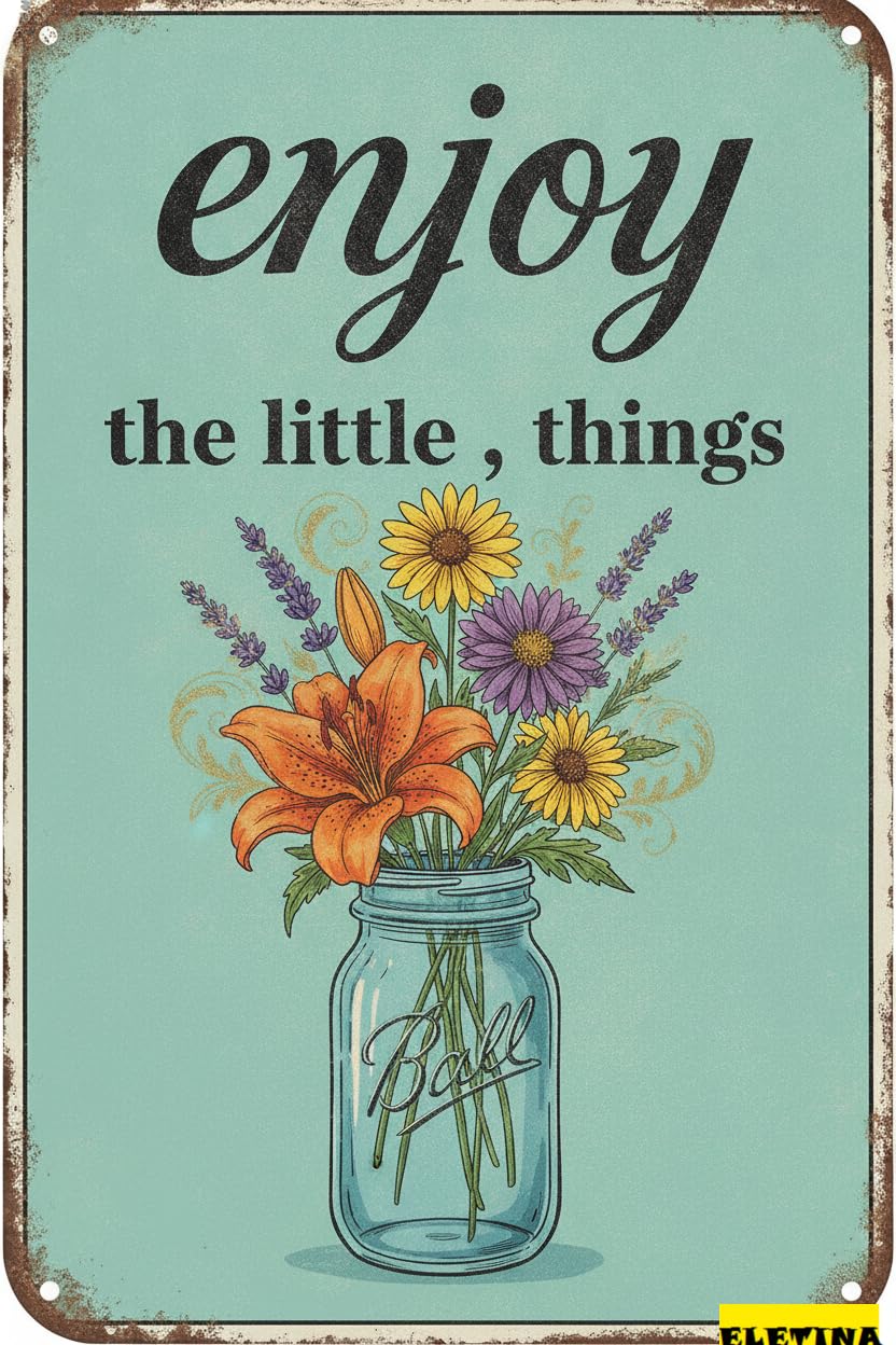 Enjoy The Little Things Flower Tin Sign, 8x12 Inch Decor