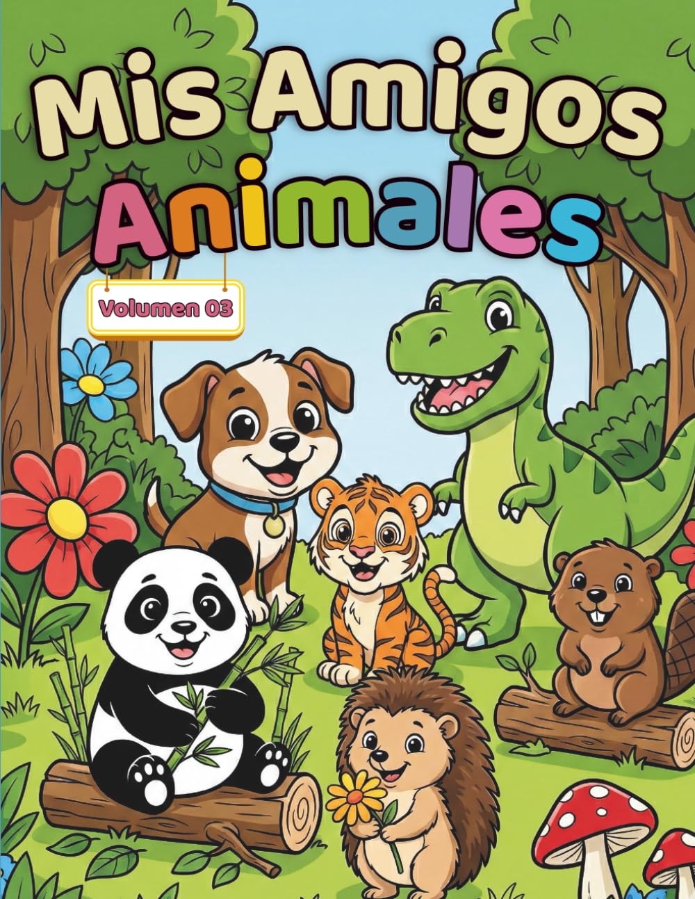 Mis Amigos Animales – Volumen 3: Libro para Colorear de Animales Lindos para Niños de 3 a 6 Años