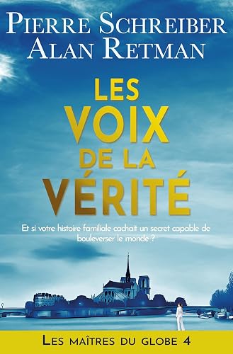 Les Voix de la Vérité: thriller contemporain et fresque historiq 