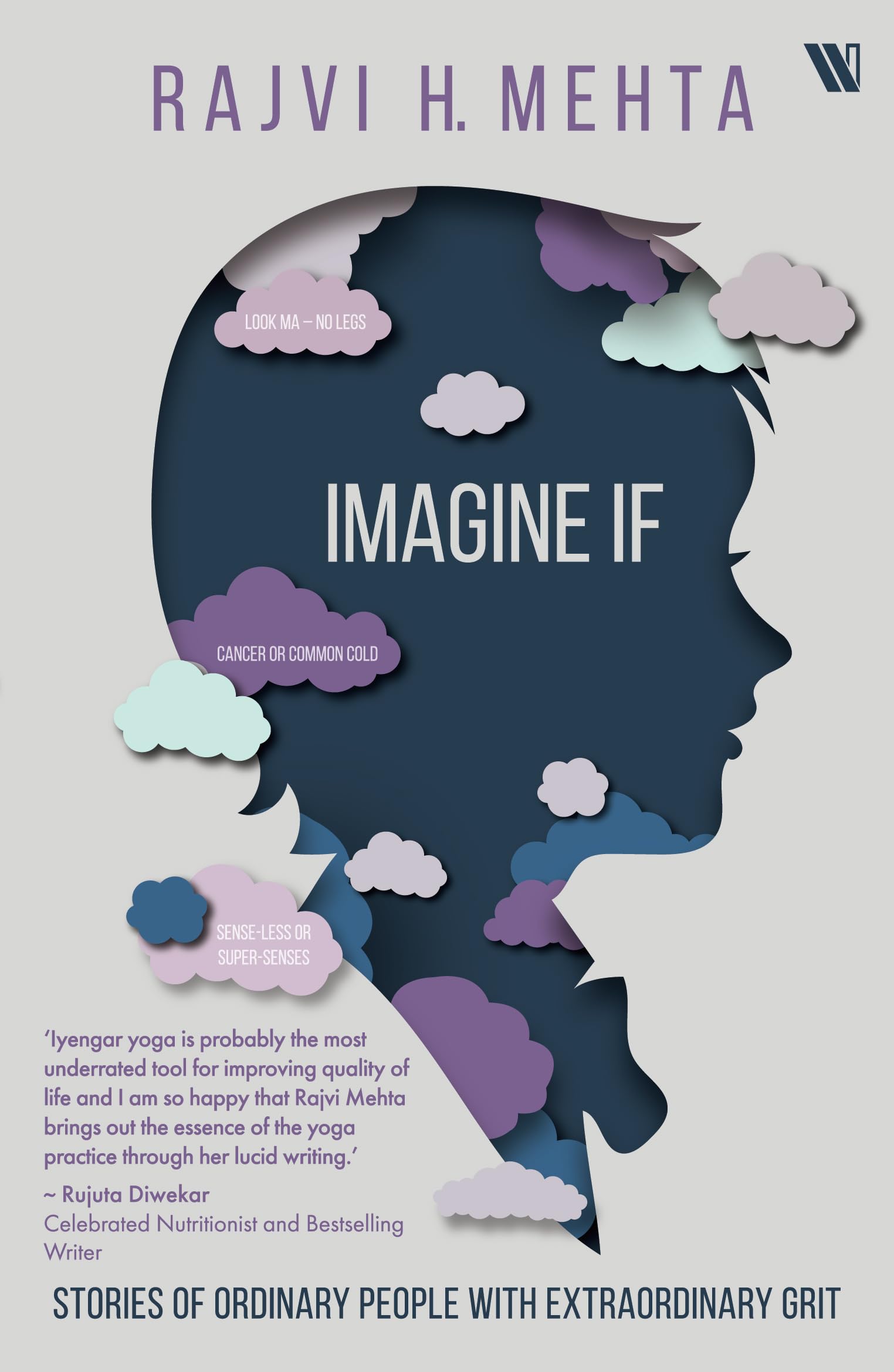 Imagine If: Stories of ordinary people with extraordinary Grit