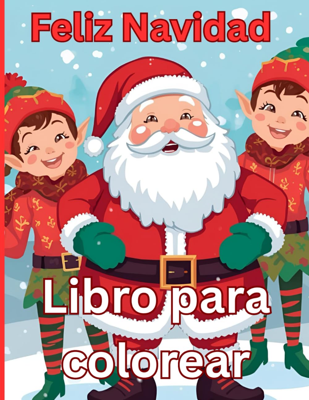 Feliz Navidad: Libro para colorear