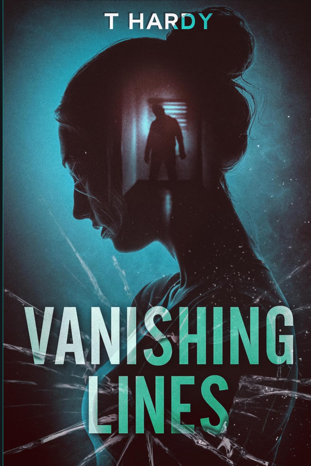 Vanishing Lines: An addictive psychological thriller about a marriage, an intruder, and a deadly attraction