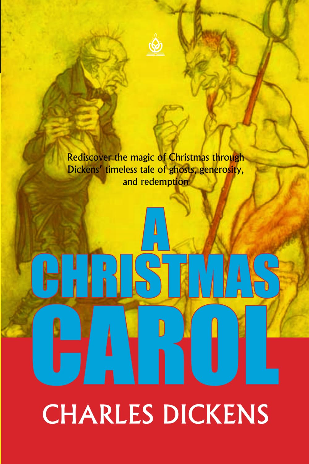 A Christmas Carol: A Ghost Story of Christmas