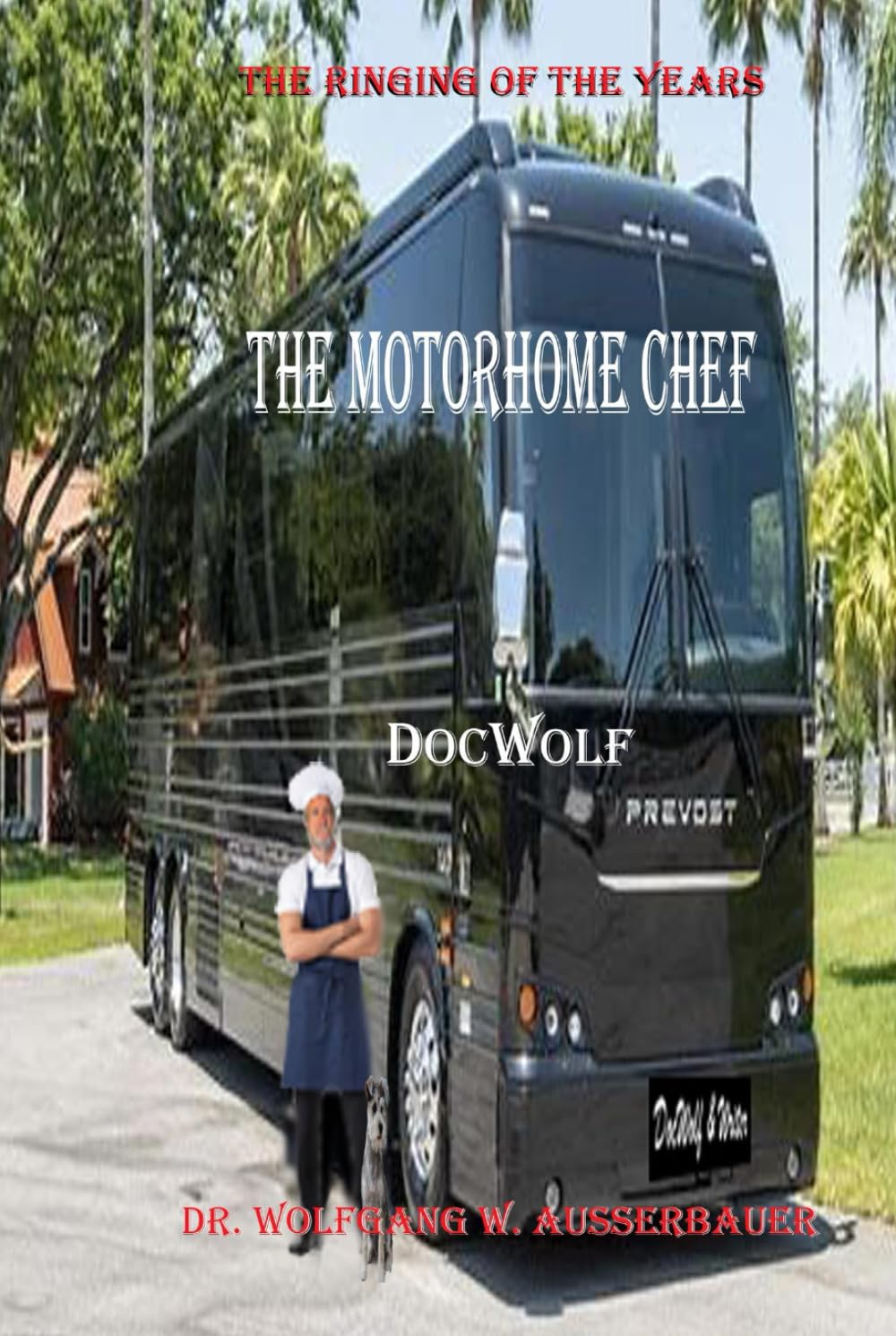 The Motorhome Chef: The Ringing of the Years