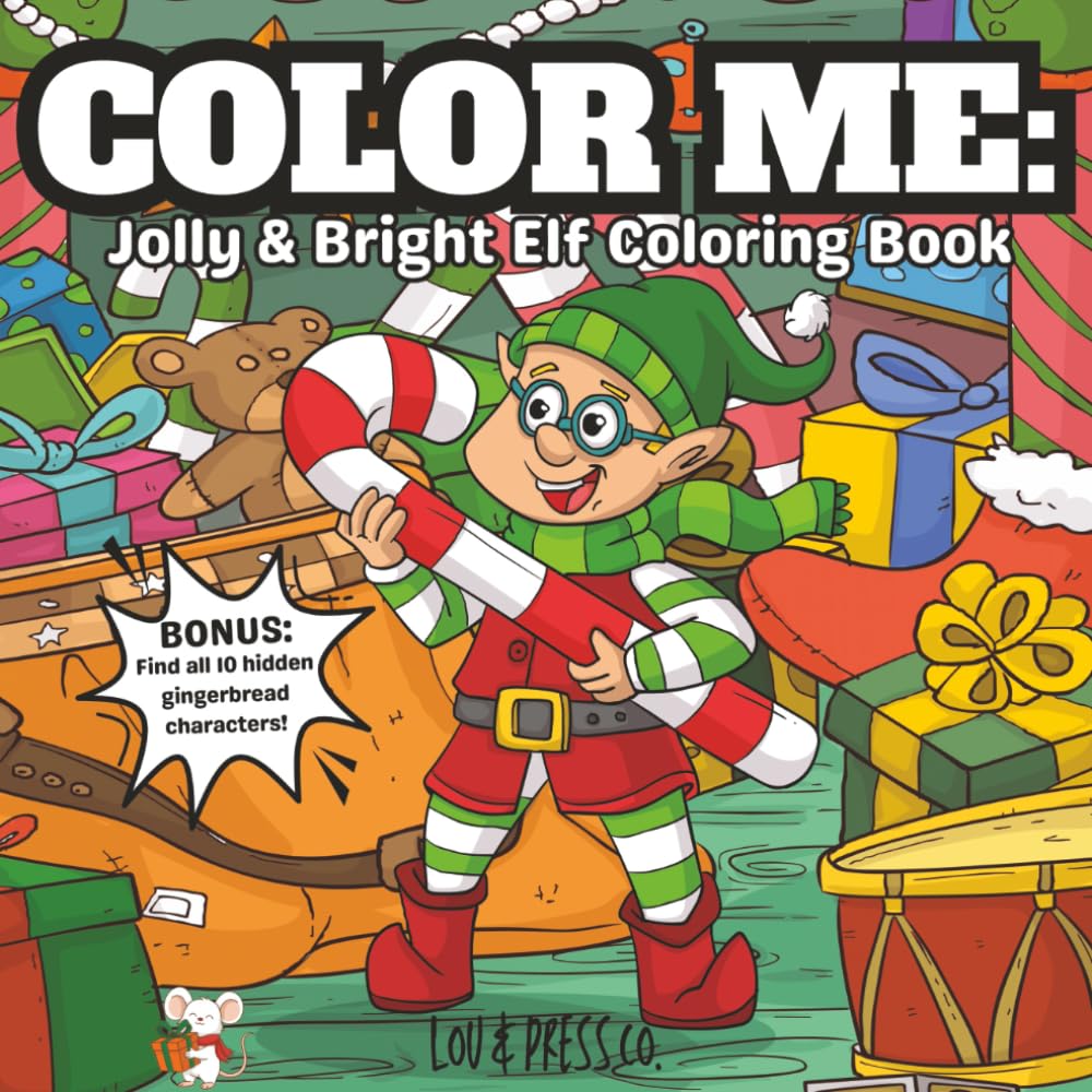 COLOR ME: Jolly & Bright Elf Coloring Book