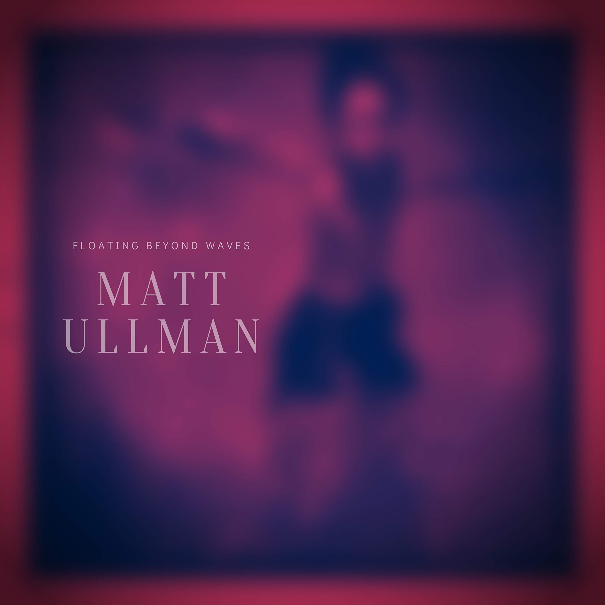 Matt Ullman
