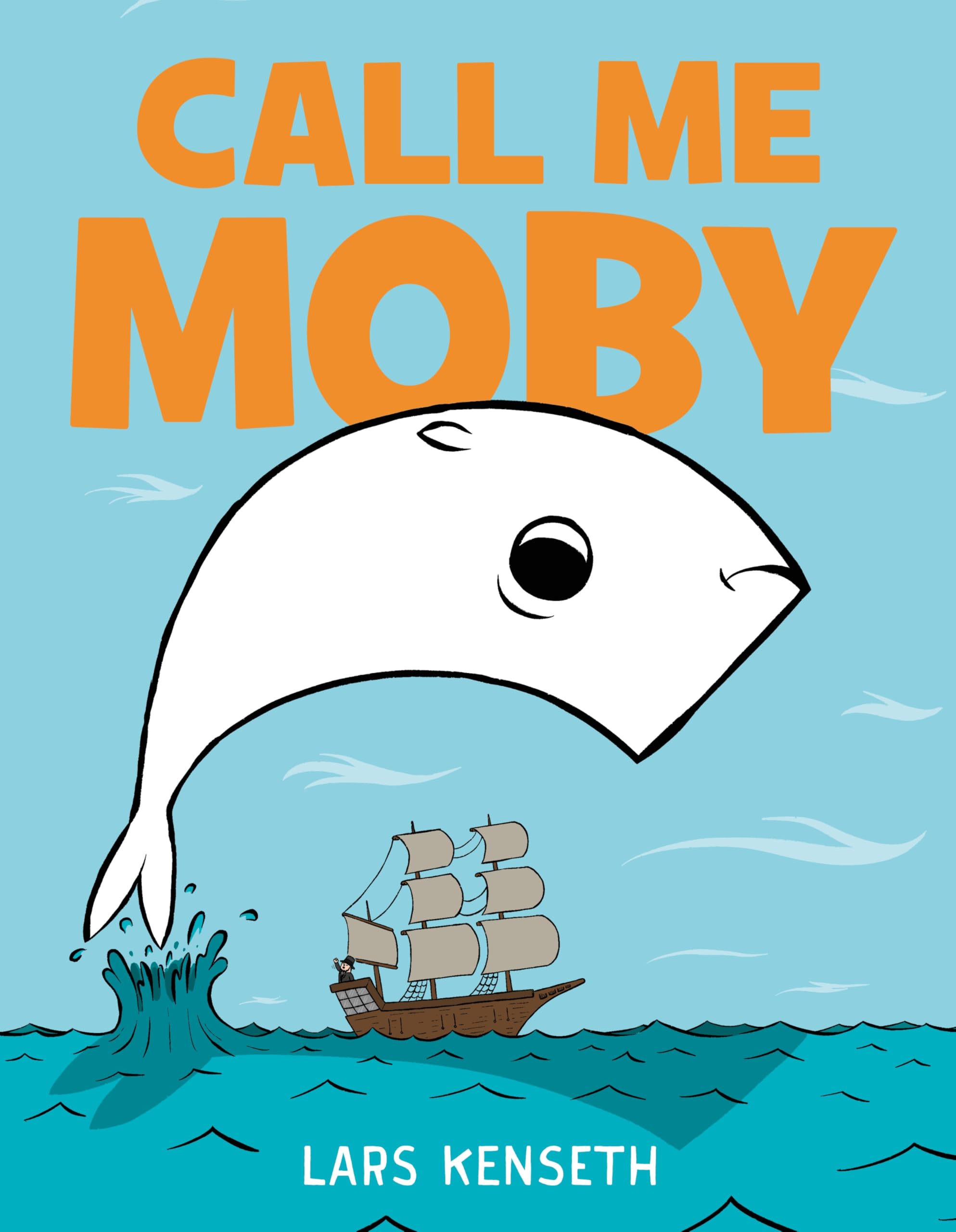 Call Me Moby by Lars Kenseth, Lars Kenseth - 9781250408747