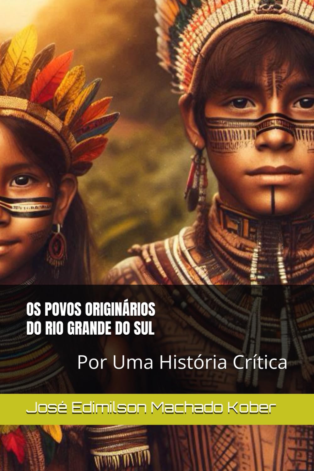 OS Povos Originários Do Rio Grande Do Sul: Por Uma História Crítica