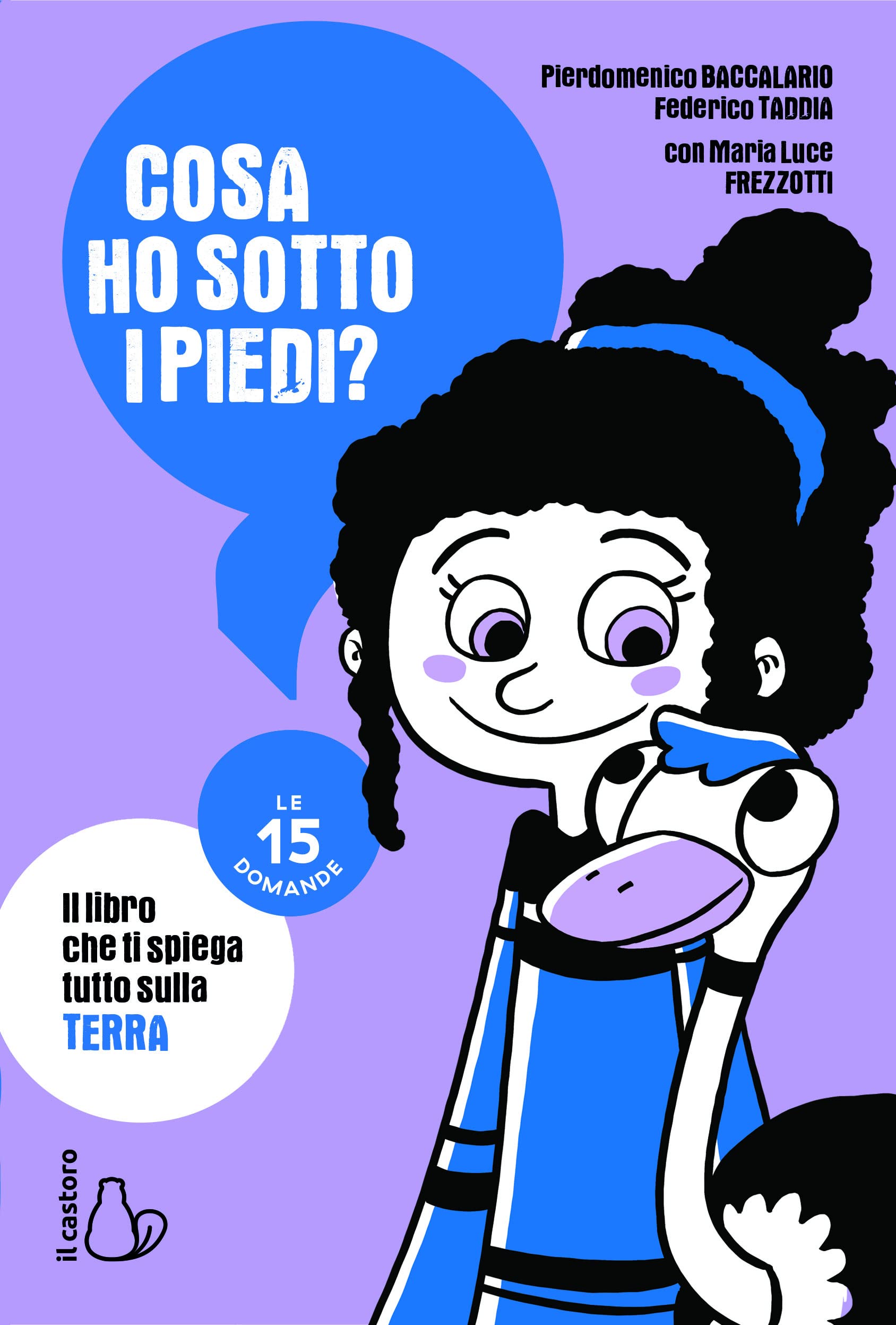 Cosa Ho Sotto I Piedi? Le 15 Domande - 4