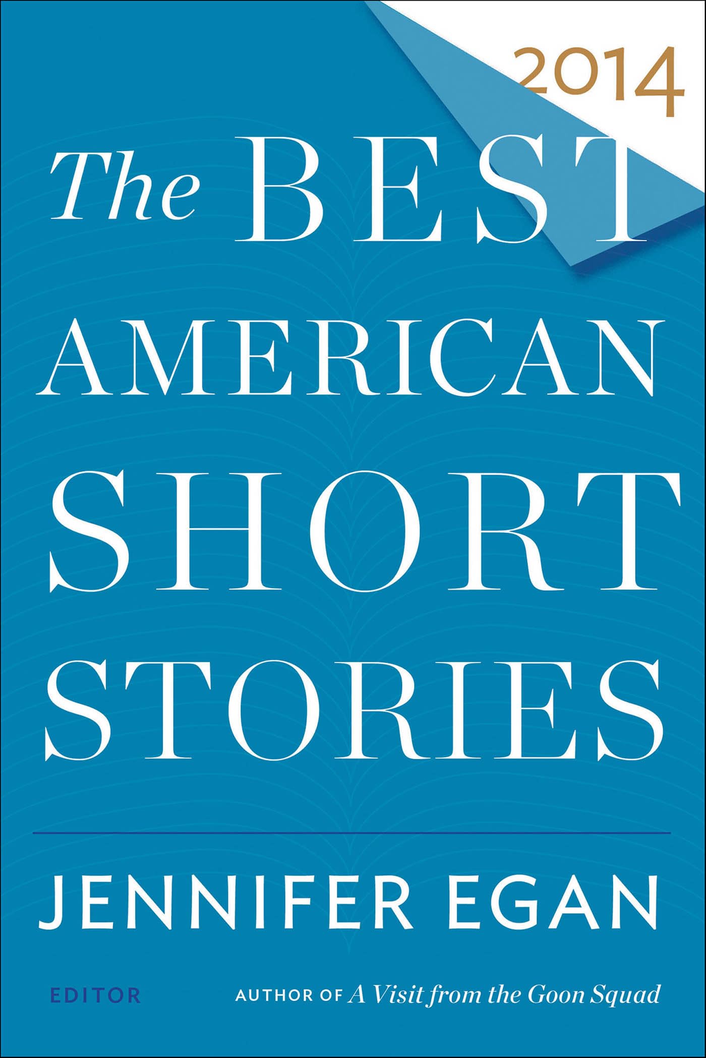 The Best American Short Stories 2014 (The Best American Series)
