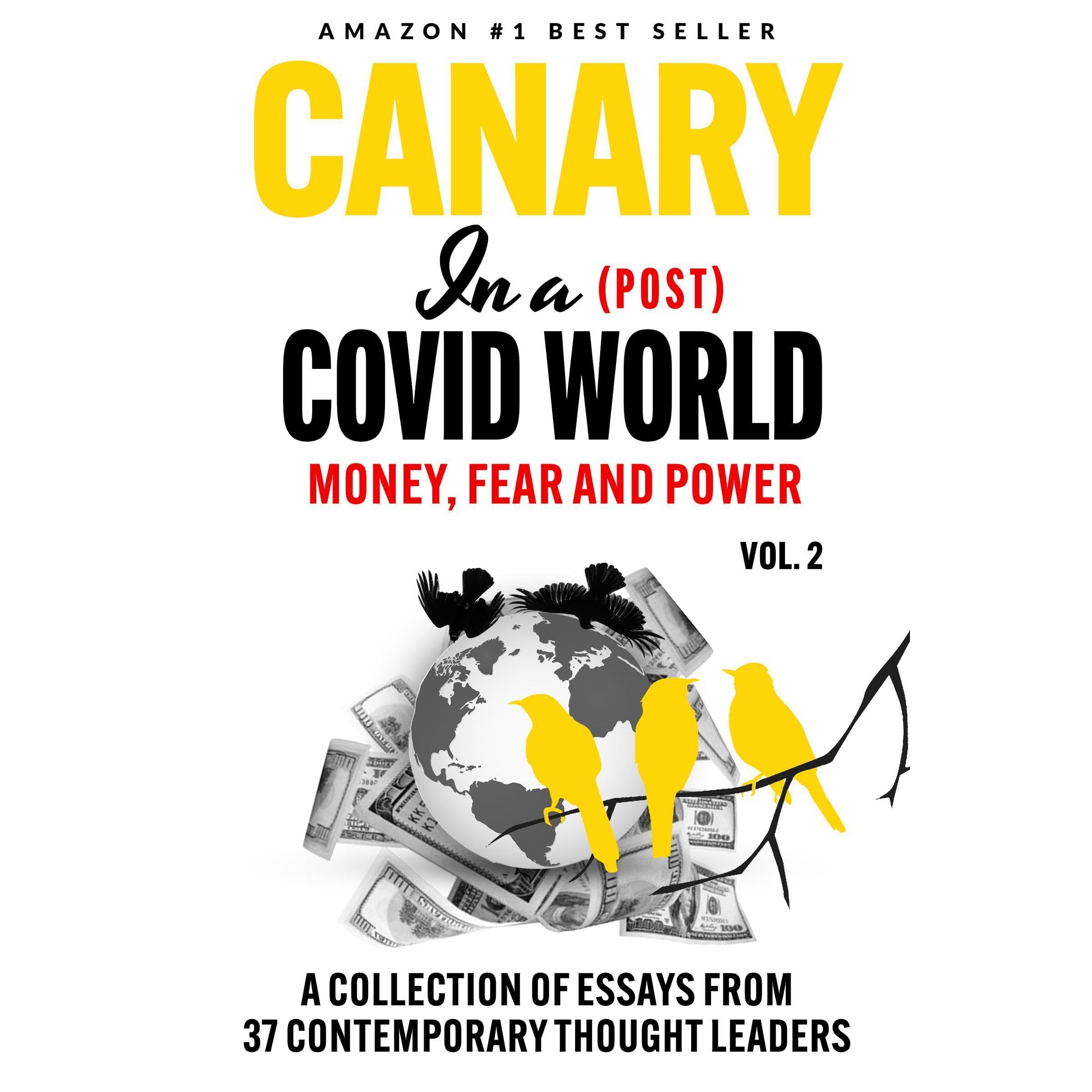 Canary In a (Post) Covid World