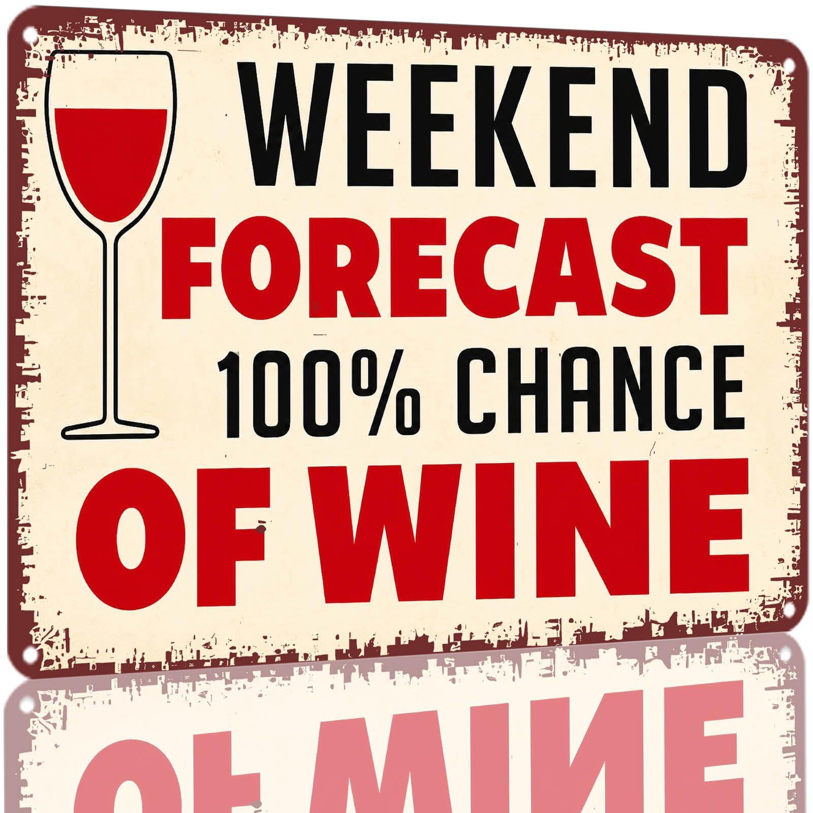 Kwqdozf As Pic Weekend Forecast 100% Chance Of Wine Vintage Metal Tin Sign 8X12 Inch Alumi