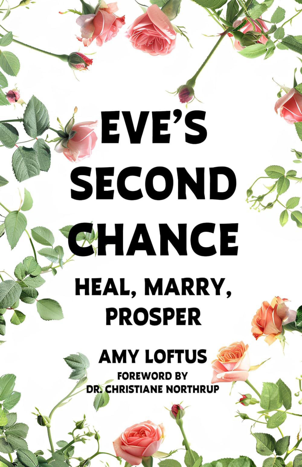 Eve's Second Chance: Heal, Marry, Prosper