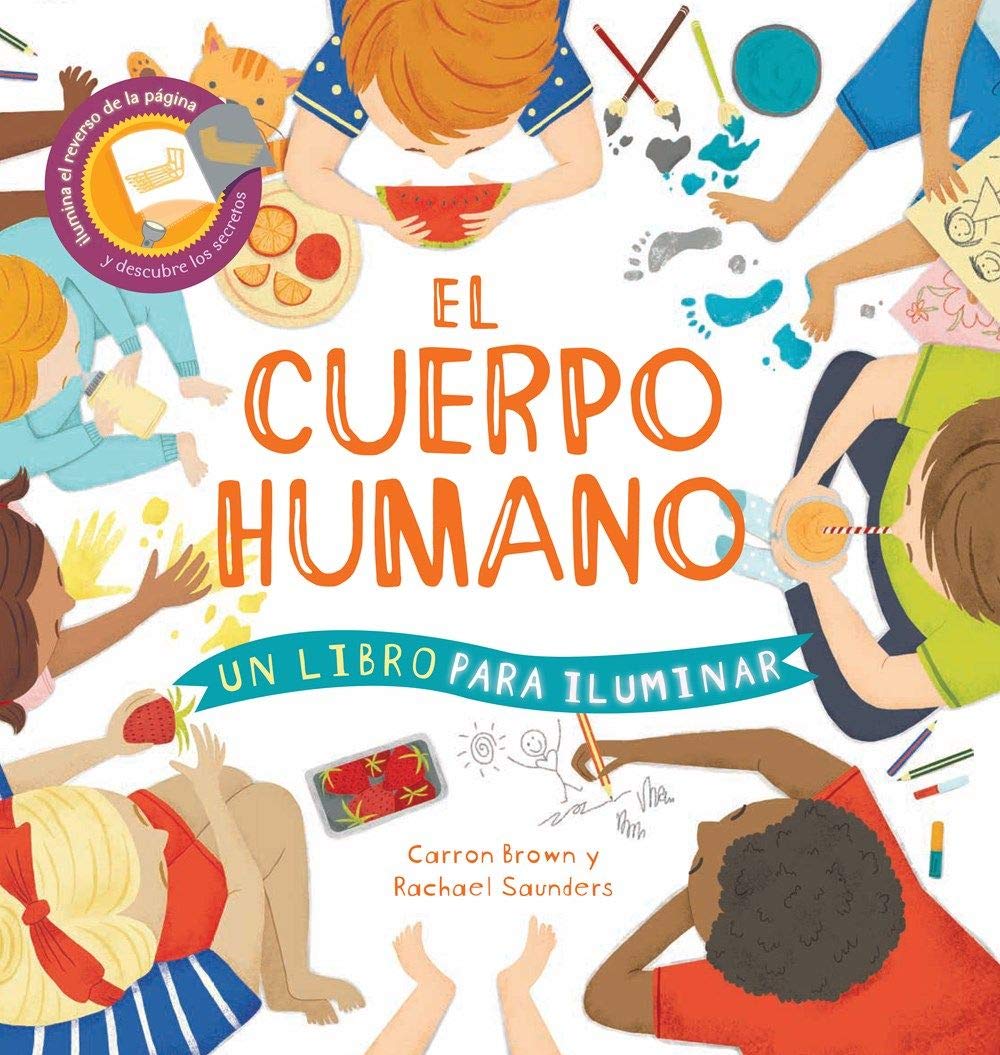 El Cuerpo Humano (Un Libro Para Iluminar) (Spanish Edition)
