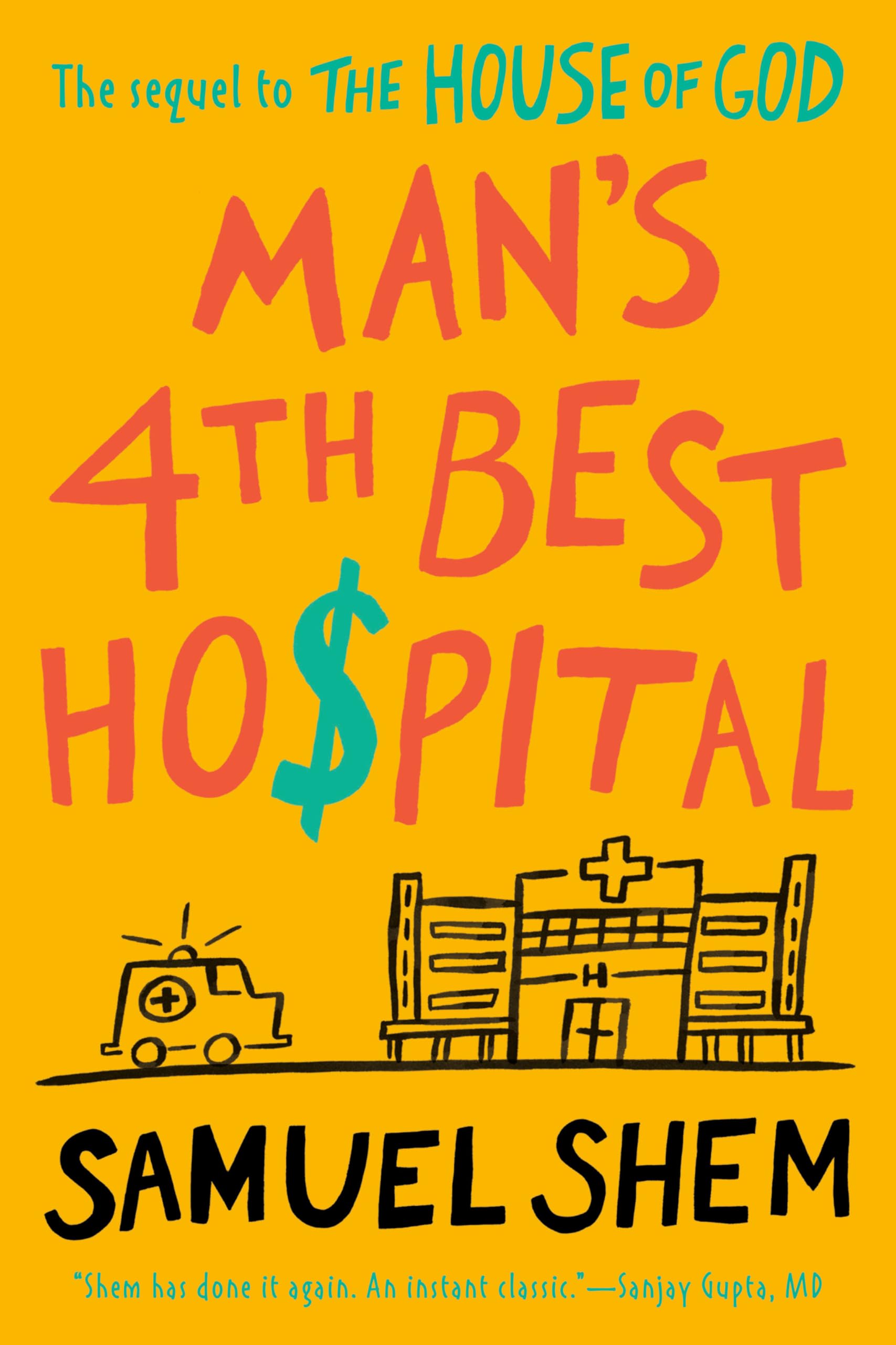 Man's 4th Best Hospital Paperback – 3 November 2020