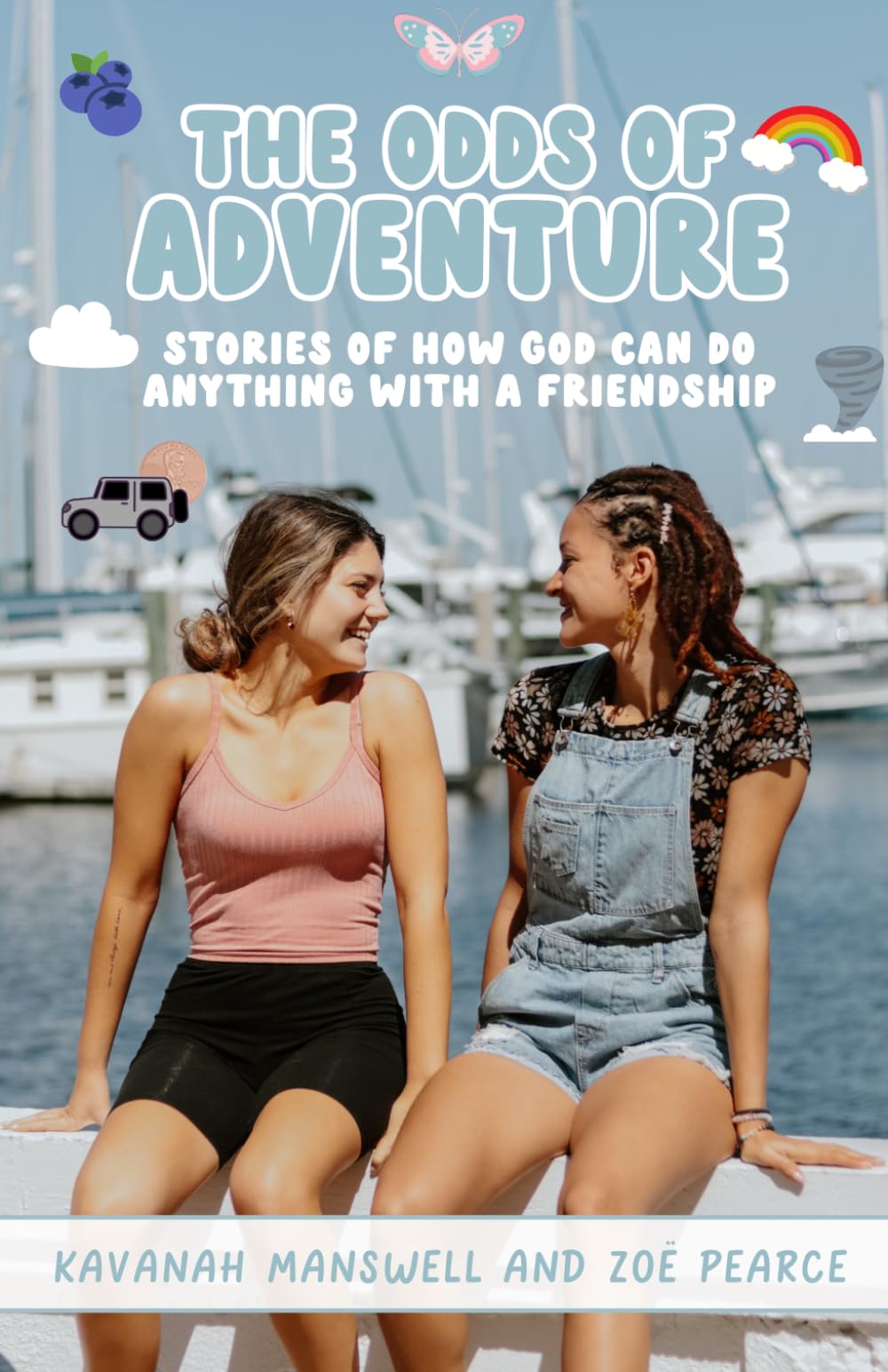 The Odds of Adventure: Stories of How God Can Do Anything With a Friendship